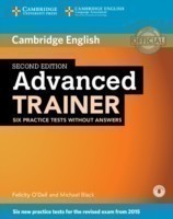 Advanced Trainer Six Practice Tests without Answers with Audio, 2 ed