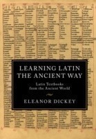 Learning Latin in the Ancient Way