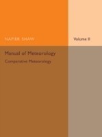 Manual of Meteorology: Volume 2, Comparative Meteorology