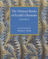 Thirteen Books of Euclid's Elements: Volume 2, Books III-IX