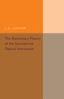 Elementary Theory of the Symmetrical Optical Instrument
