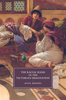 Racial Hand in the Victorian Imagination