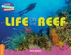 Cambridge Reading Adventures Orange Life on the Reef