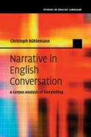 Narrative in English Conversation A Corpus Analysis of Storytelling