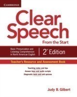 Clear Speech From the Start Second Edition Teacher´s Resource and Assessment Book