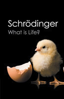 What is Life? With Mind and Matter and Autobiographical Sketches