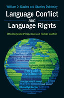 Language Conflict and Language Rights Ethnolinguistic Perspectives on Human Conflict