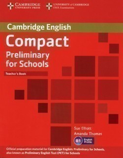 Compact Preliminary for Schools Teacher´s Book