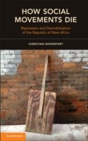 How Social Movements Die: Repression and Demobilization of the Republic of New Africa
