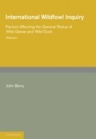 International Wildfowl Inquiry: Volume 1, Factors Affecting the General Status of Wild Geese and Wild Duck