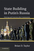 State Building in Putin’s Russia