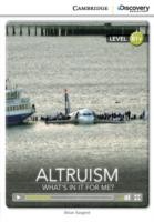 Camb Disc Educ Rdrs Interm:: Altruism: What's in it for Me?