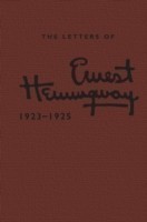 Letters of Ernest Hemingway: Volume 2, 1923–1925