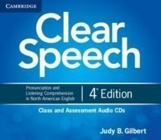 Clear Speech Fourth Edition Class and Assessment Audio CDs /4/