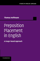 Preposition Placement in English A Usage-based Approach