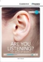 Camb Disc Educ Rdrs High Beg:: Are You Listening? The Sense of Hearing
