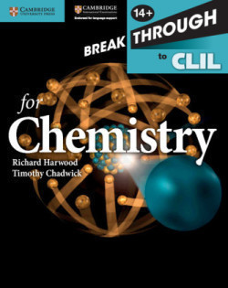 Cambridge Breakthrough to CLIL Chemistry Workbook