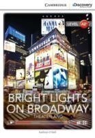Camb Disc Educ Rdrs Low Interm:: Bright Lights on Broadway: Theaterland