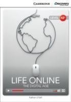Camb Disc Educ Rdrs Low Interm:: Life Online: The Digital Age