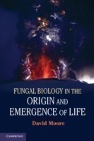 Fungal Biology in Origin and Emergence of Life