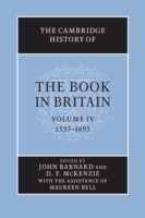 Cambridge History of the Book in Britain: Volume 4, 1557–1695