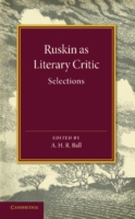 Ruskin as Literary Critic