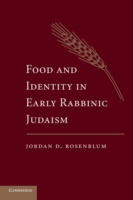 Food and Identity in Early Rabbinic Judaism