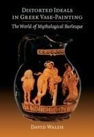 Distorted Ideals in Greek Vase-Painting