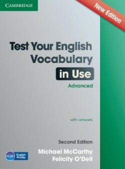 Test Your English Vocabulary in Use: Advanced with Answers 2nd Edition
