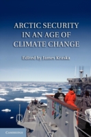 Arctic Security in an Age of Climate Change