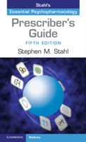 Prescriber's Guide: Stahl's Essential Psychopharmacology, 5th ed.