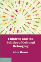 Children and the Politics of Cultural Belonging