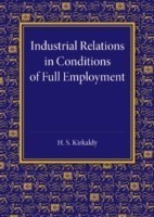 Industrial Relations in Conditions of Full Employment