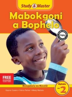 Study & Master Mabokgoni a Bophelo Fele ya Morutisi Mphato wa 2 Sepedi