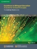 Excellence in Bilingual Education: A Guide for School Principals