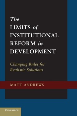 Limits of Institutional Reform in Development