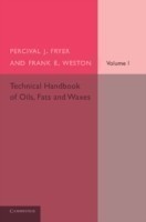 Technical Handbook of Oils, Fats and Waxes: Volume 1, Chemical and General