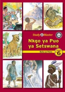 Study & Master Nkgo ya Puo ya Setswana Buka ya Puiso Mophato wa 6