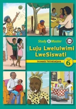 Study & Master Luju Lwelulwimi LweSiswati Incwadzi Yetindzatjana Libanga lesi-6