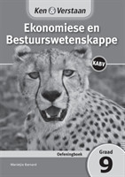 Ken & Verstaan Ekonomiese en Bestuurswetenskappe Oefeningboek Graad 9