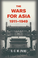 Wars for Asia, 1911–1949