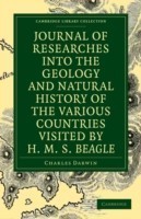 Journal of Researches into the Geology and Natural History of the Various Countries visited by H. M. S. Beagle