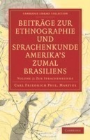 Beiträge zur Ethnographie und Sprachenkunde Amerika's zumal Brasiliens