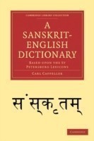 Sanskrit-English Dictionary Based upon the St Petersburg Lexicons