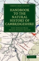 Handbook to the Natural History of Cambridgeshire