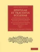 Epistulae et Tractatus Ecclesiae cum Reformationis tum Ecclesiae Londino-Batavae Historiam Illustrantes 5 Part Set