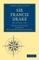 Sir Francis Drake His Voyage, 1595