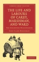 Life and Labours of Carey, Marshman, and Ward