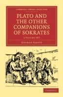 Plato and the Other Companions of Sokrates 3vols