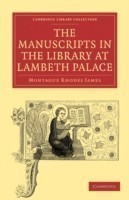 Manuscripts in the Library at Lambeth Palace